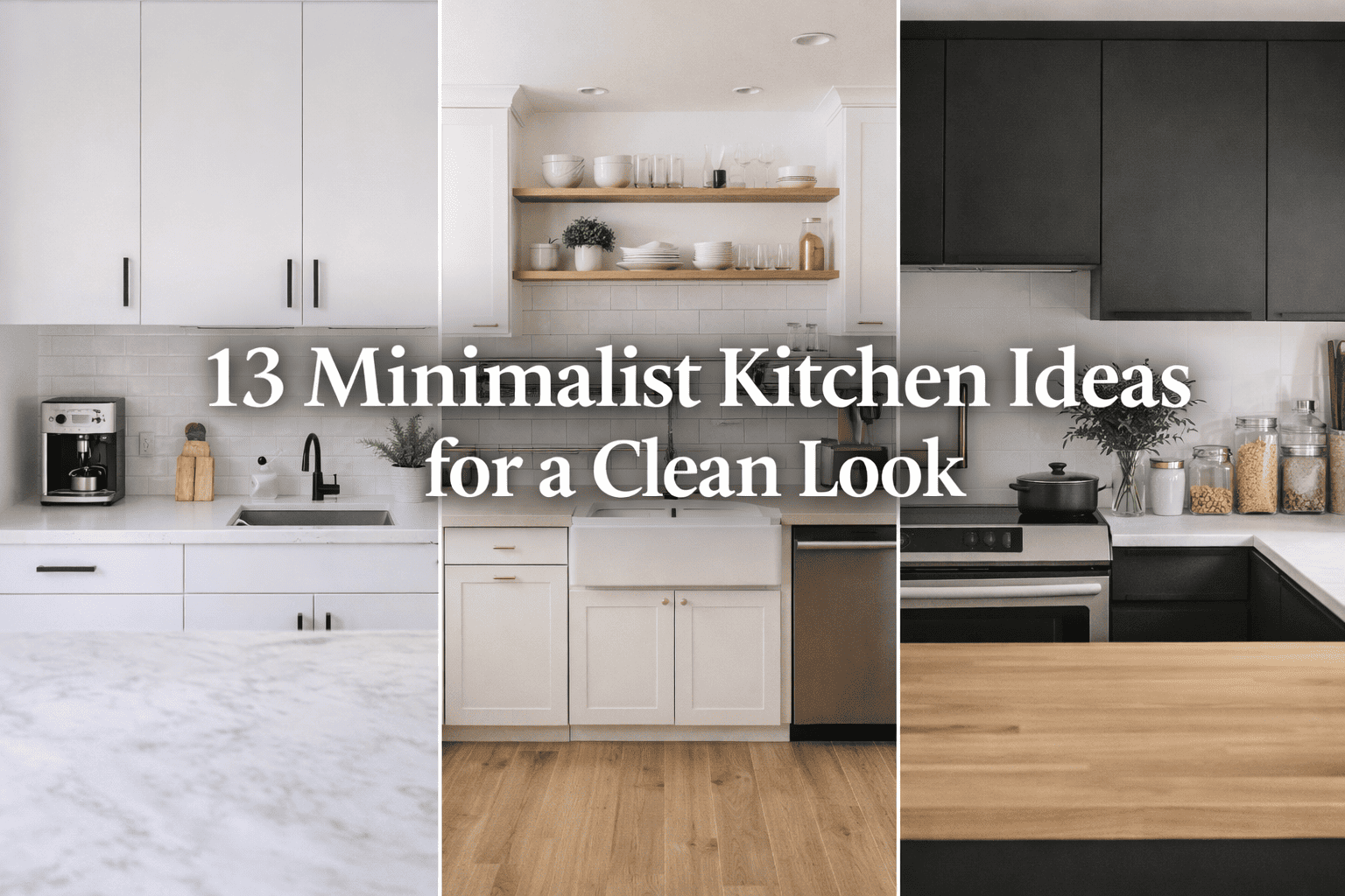 13 Minimalist Kitchen Ideas For A Clean Look (Simple & Budget-Friendly) - Minimalist Kitchen Layout Ideas For High-Rise Apartments